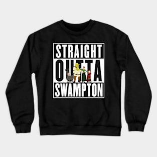 Straight Outta Swampton Crewneck Sweatshirt